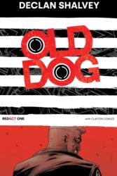Old Dog, Redact One (ISBN: 9781534324831)