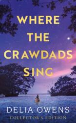 Where the Crawdads Sing - Collector's Edition (ISBN: 9781472158666)