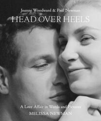 Head Over Heels: Joanne Woodward and Paul Newman (ISBN: 9780316526005)