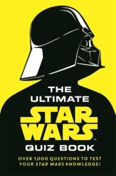 The Ultimate Star Wars Quiz Book (ISBN: 9781800786189)