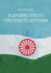A lovári nyelv történeti szótana (2010)