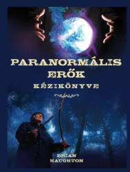 Paranormális erők kézikönyve (2011)