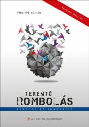 Teremtő rombolás (2012)