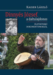 Dinnyés József, a daltulajdonos (2013)