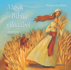 Mesék a Biblia világából (2013)