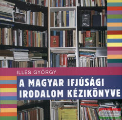 A magyar ifjúsági irodalom kézikönyve (2012)