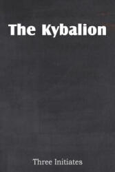 Kybalion - Three Initiates (2013)
