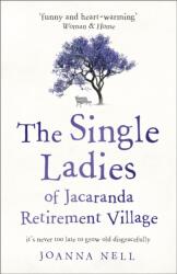 The Single Ladies of Jacaranda Retirement Village (2018)