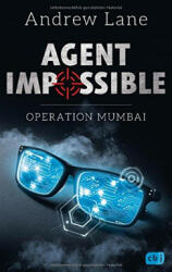 Agent Impossible - Operation Mumbai (2018)