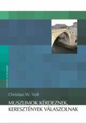 Muszlimok kérdeznek, keresztények válaszolnak (2013)