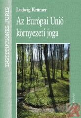 AZ EURÓPAI UNIÓ KÖRNYEZETI JOGA (2012)