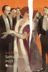 Szétszakított múlt (2012)