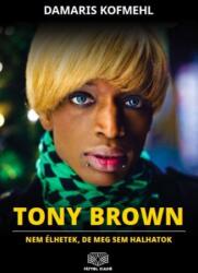 Tony Brown (2021)
