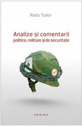 Analize și comentarii politice, militare și de securitate (2013)