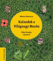 Kalandok a Világnagy Mezőn (2023)