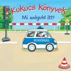 Kukucs könyvek - Mi száguld itt? (ISBN: 9789634036289)