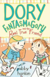 Dory Fantasmagory and the Real True Friend - Abby Hanlon (ISBN: 9780571328918)