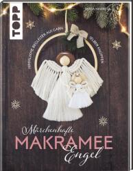 Märchenhafte Makramee-Engel (ISBN: 9783735851628)