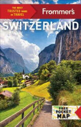 Frommer's Switzerland - Beth Bayley, Paula Dupraz-Dobias, Theresa Fisher (ISBN: 9781628874785)