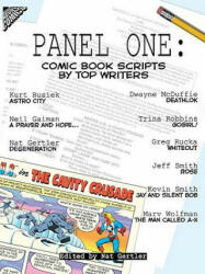 Panel One: Comic Book Scripts by Top Writers - Pat Gertler, Nat Gertler, Neil Gaiman (ISBN: 9780971633803)