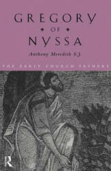 Gregory of Nyssa - Anthony Meredith (ISBN: 9780415118408)