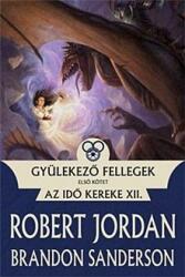 Gyülekező fellegek 1. - Az Idő kereke XII (ISBN: 9786155161469)
