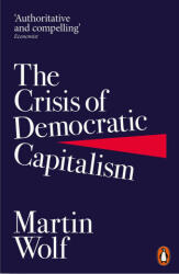 Crisis of Democratic Capitalism - Martin Wolf (2024)