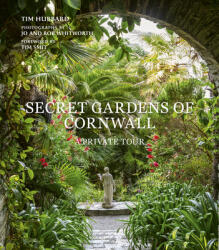 Secret Gardens of Cornwall - Tim Hubbard (2023)