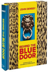 Behind the Blue Door - John Demsey (2023)