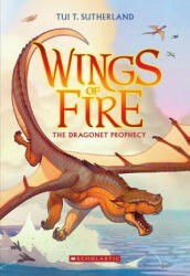 The Dragonet Prophecy (Wings of Fire #1) - Tui T. Sutherland (2013)