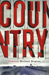 Country - Michael Hughes (ISBN: 9781473636552)