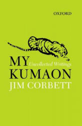 My Kumaon - Jim Corbett (2012)