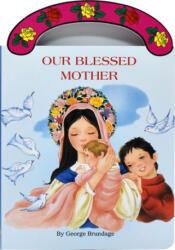 Our Blessed Mother - George Brundage (ISBN: 9780899428468)