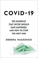 Stopping the Next Pandemic - How Covid-19 Can Help Us Save Humanity (ISBN: 9780349128375)