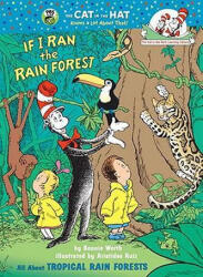 If I Ran the Rain Forest: All About Tropical Rain Forests (ISBN: 9780375810978)