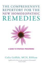 The Comprehensive Repertory for the New Homeopathic Remedies (ISBN: 9781780287997)