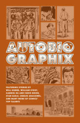 Autobiographix (second Edition) - William Stout, Gabriel Ba (ISBN: 9781506716848)