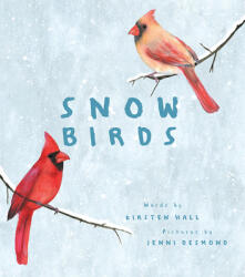 Snow Birds (ISBN: 9781419742033)