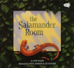 The Salamander Room - Anne Mazer, Steve Johnson (ISBN: 9780679861874)