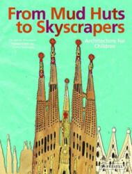 From Mud Huts to Skyscrapers - Christine Paxmann (ISBN: 9783791371139)