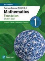 Pearson Edexcel GCSE (9-1) Mathematics Foundation Student Book 1 - Katherine Pate, Naomi Norman (ISBN: 9781292346144)