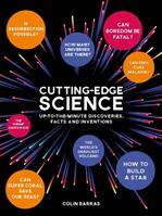 Cutting-Edge Science - Up-to-the-Minute Discoveries Facts and Inventions (ISBN: 9781787393097)