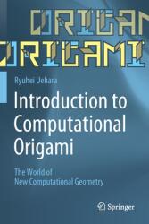 Introduction to Computational Origami: The World of New Computational Geometry (ISBN: 9789811544729)
