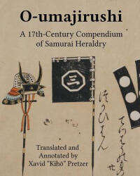 O-umajirushi - Xavid "Kiho" Pretzer (ISBN: 9780692377406)