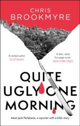 Quite Ugly One Morning (ISBN: 9780349108858)