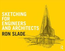 Sketching for Engineers and Architects (ISBN: 9781138925403)