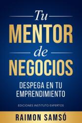 Tu mentor de negocios (ISBN: 9788409409976)