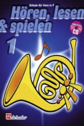 Hoeren, Lesen & Spielen 1 Horn in F - Petra Botma, Jaap Kastelein (2008)