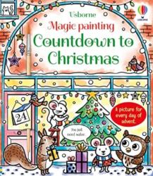Magic Painting Countdown to Christmas - Abigail Wheatley (2023)