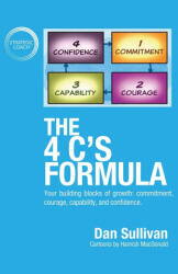 4 C's Formula - Dan Sullivan (2021)